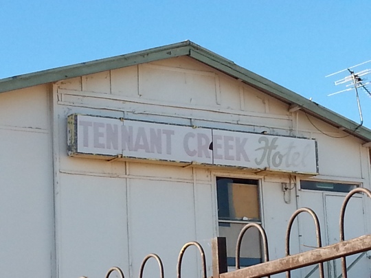 Typical of the shabby buildings in Tennant Creek